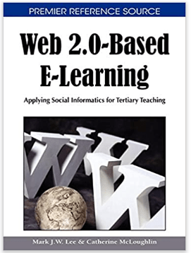 Web 2.0 based elearning: applying social informatics for tertiary teaching. Hershey